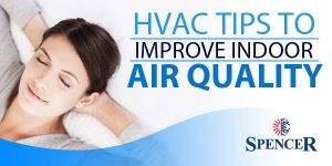 HVAC Tips To Improve Indoor Air Quality