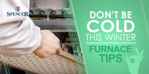 Don’t Be Cold This Winter: Furnace Tips