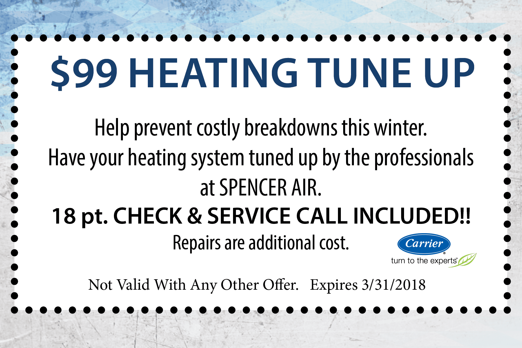 $99 heating tune-up 18 point check and service call included offer