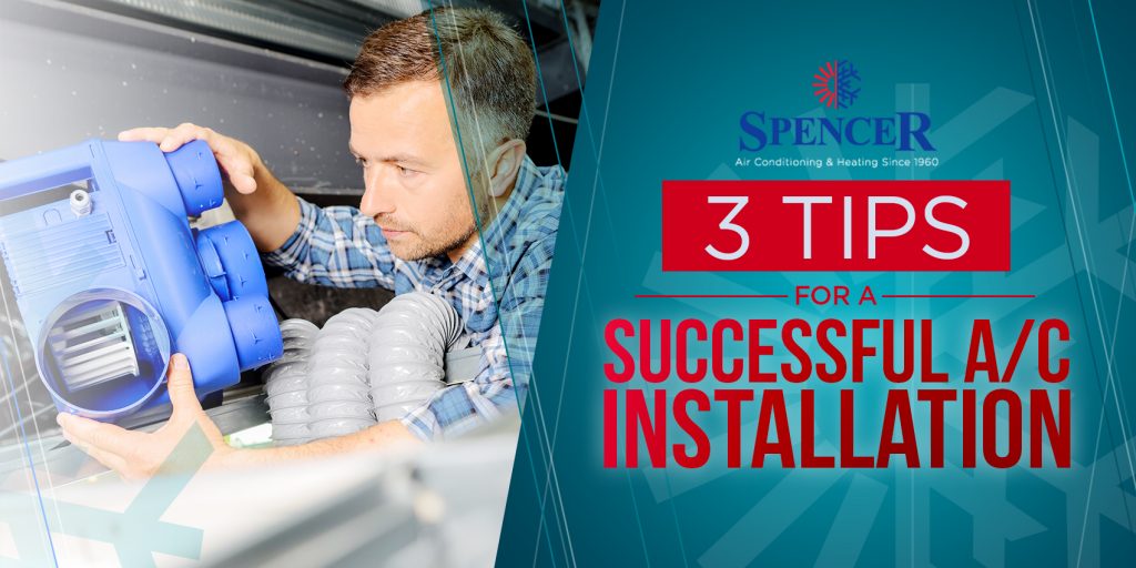 3 Tips for a Successful A/C Installation