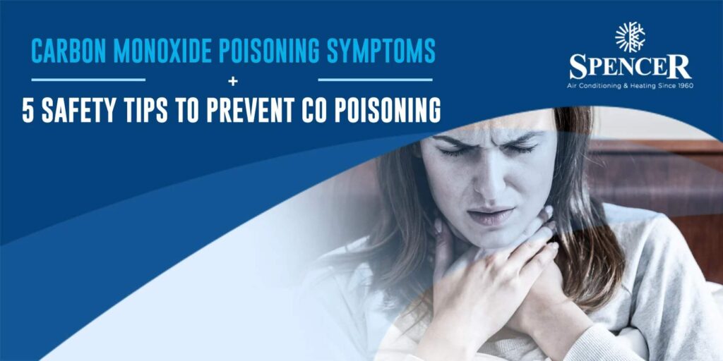 Carbon Monoxide Poisoning Symptoms + 5 Safety Tips to Prevent CO Poisoning