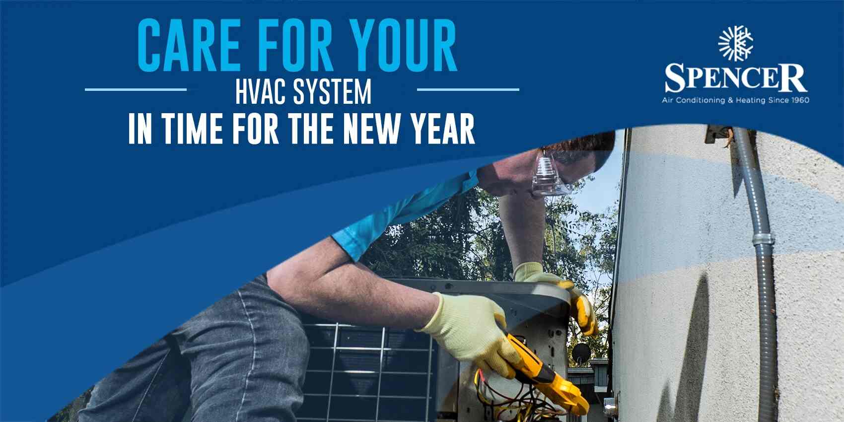 Care for Your HVAC System in Time for the New Year
