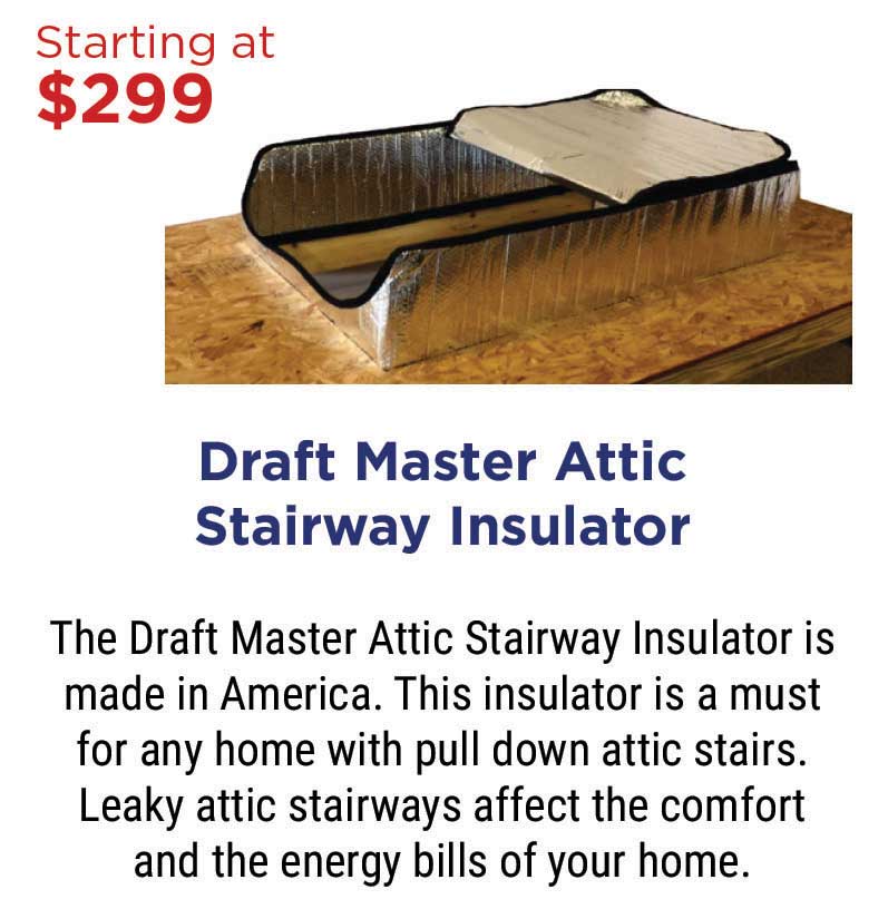 draft master attic stairways Insulator starting at $299