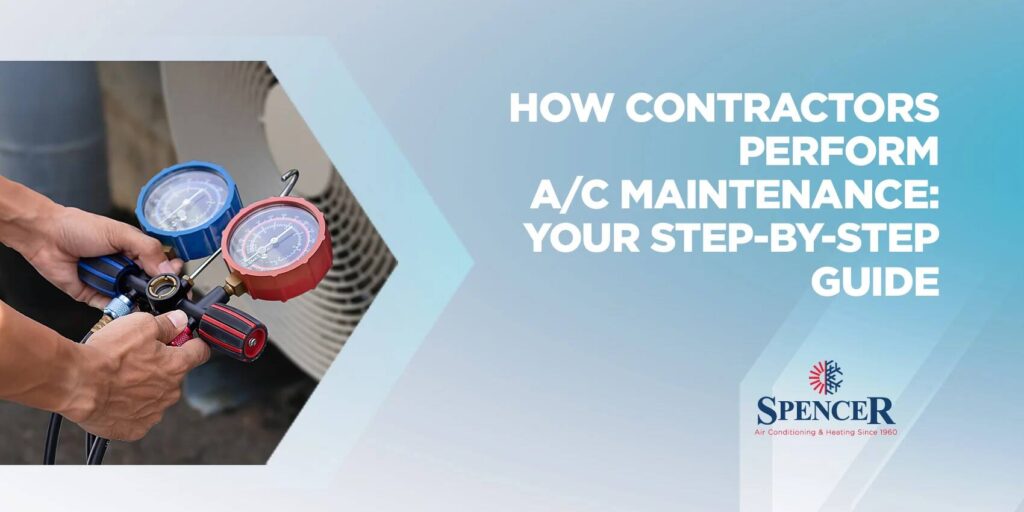spencer how contractor perfoms A/C maintenance: your step by step guide Carrollton, TX