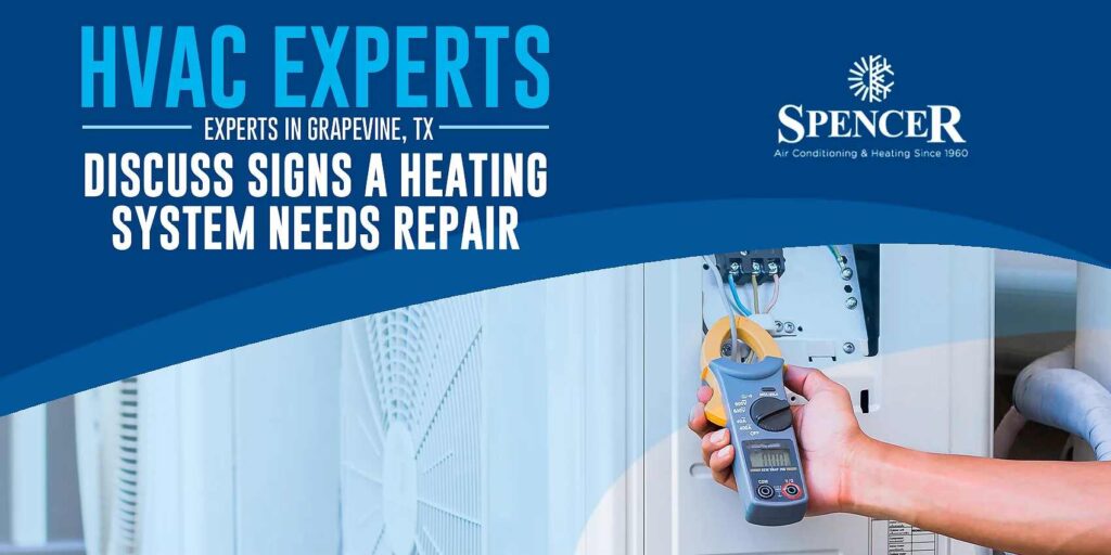 spencer HVAC experts discuss signs a heating system needs repair